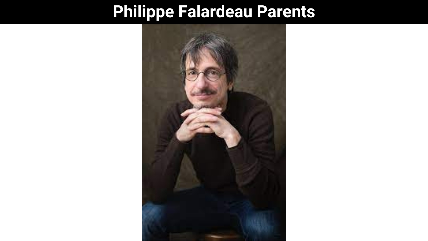 Philippe Falardeau Parents