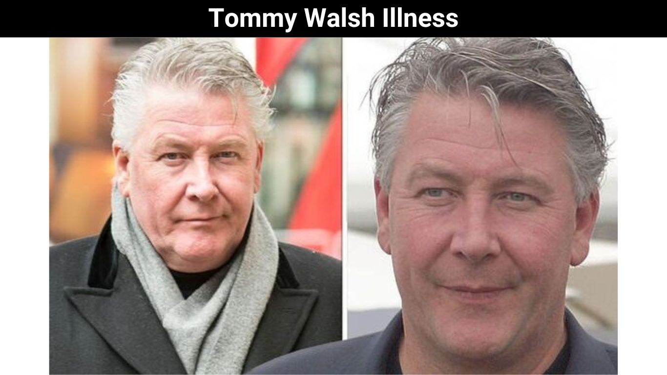 Tommy Walsh Illness