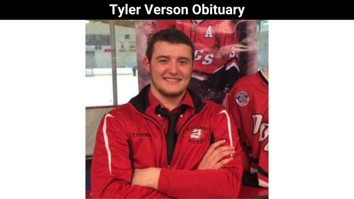 Tyler Verson Obituary