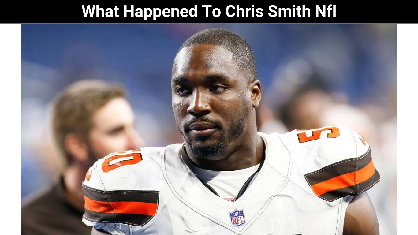 What Happened To Chris Smith Nfl