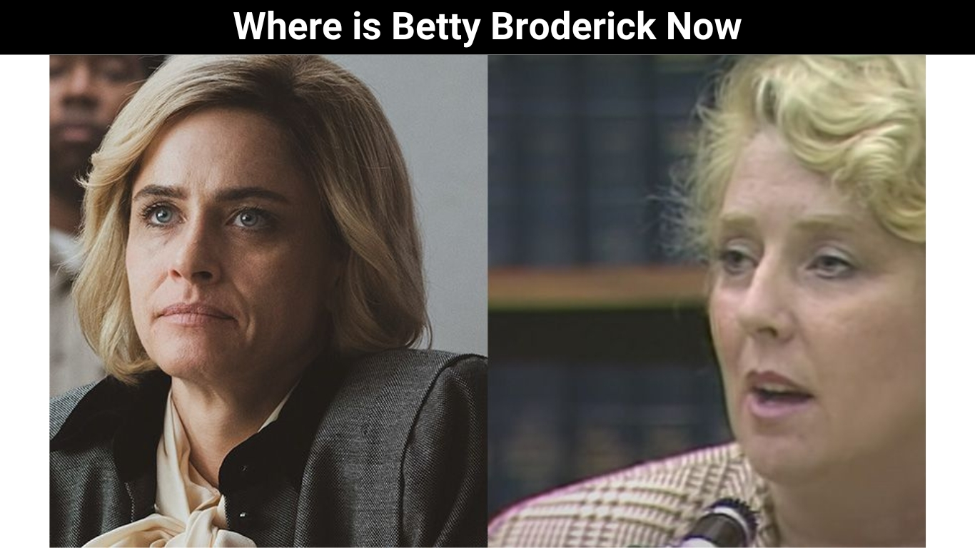 Where is Betty Broderick Now