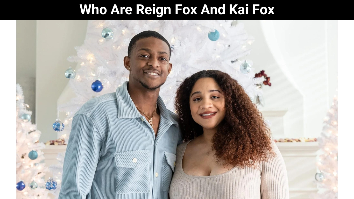 Who Are Reign Fox And Kai Fox
