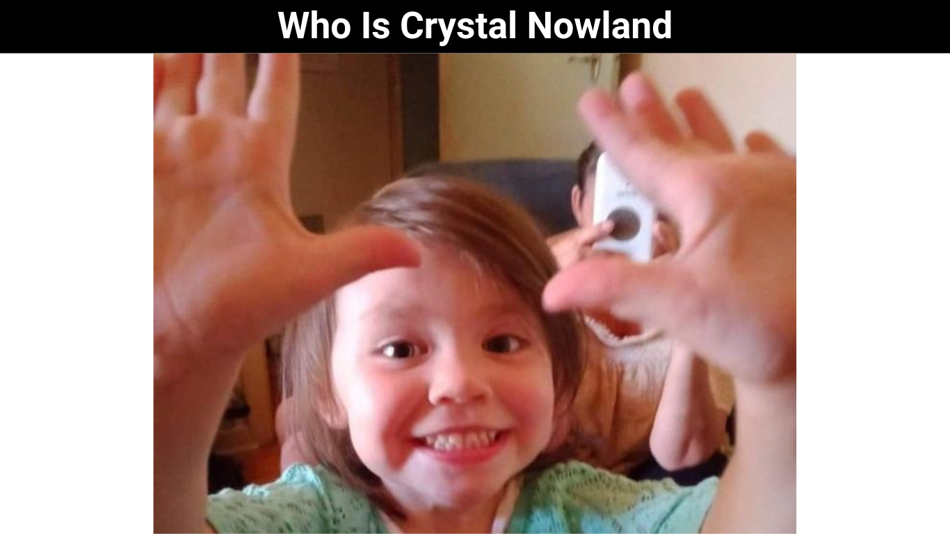 Who Is Crystal Nowland