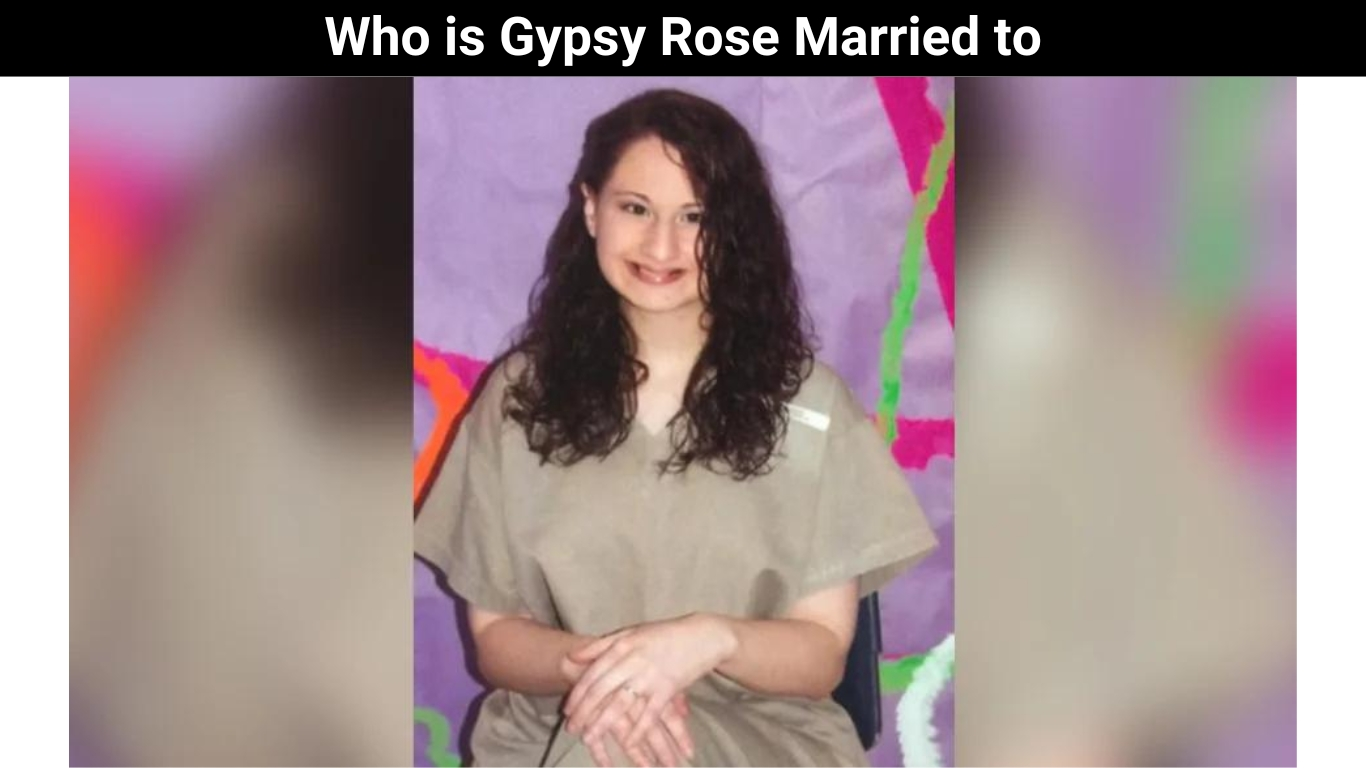 Who is Gypsy Rose Married to
