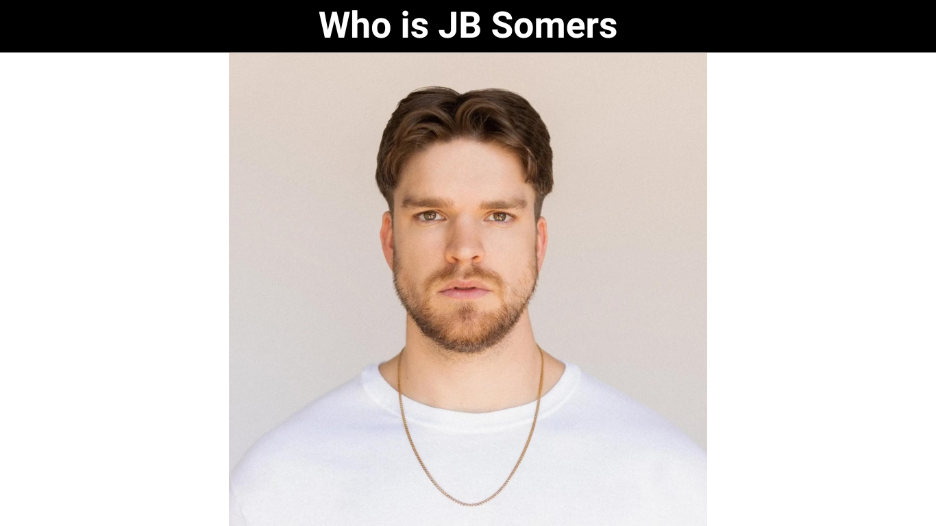 Who is JB Somers