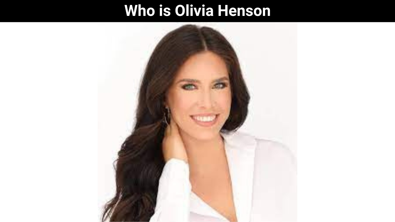Who is Olivia Henson