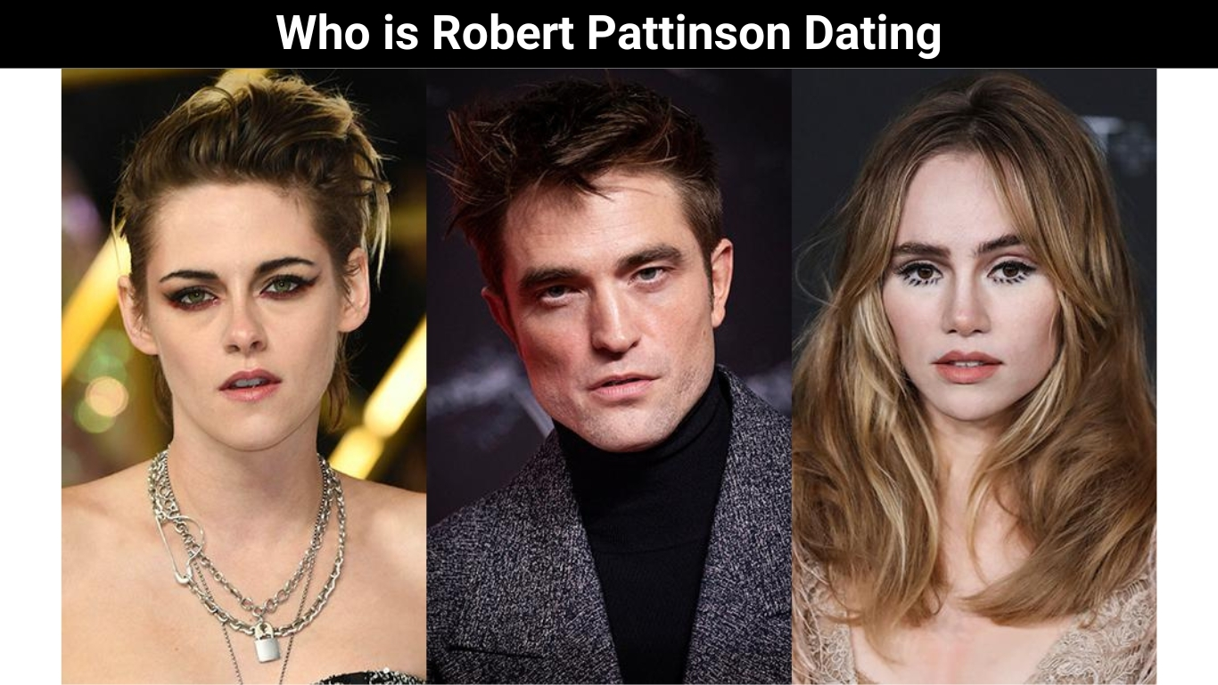 Who is Robert Pattinson Dating