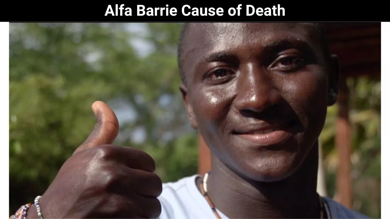 Alfa Barrie Cause of Death