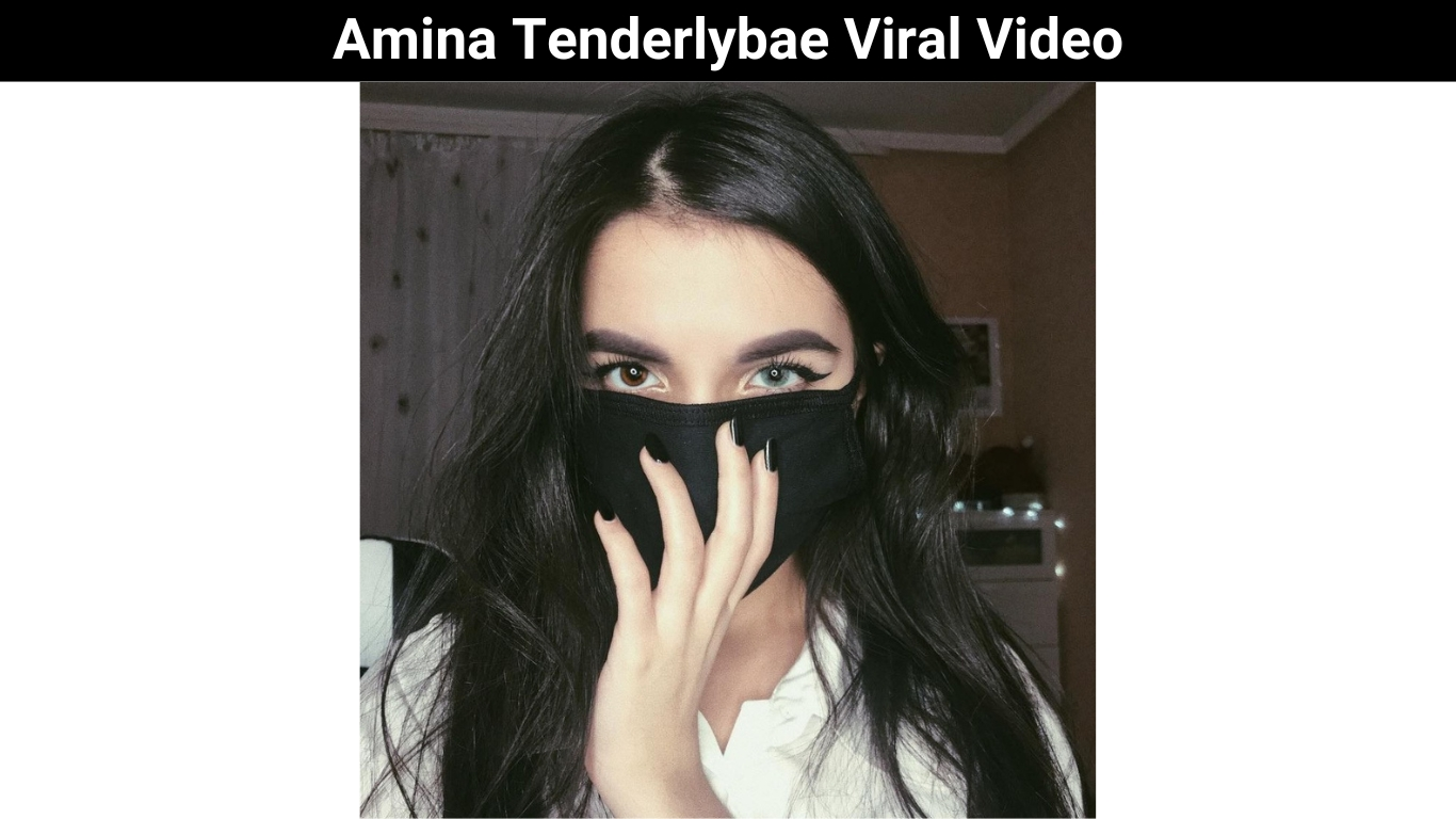 Amina Tenderlybae Viral Video