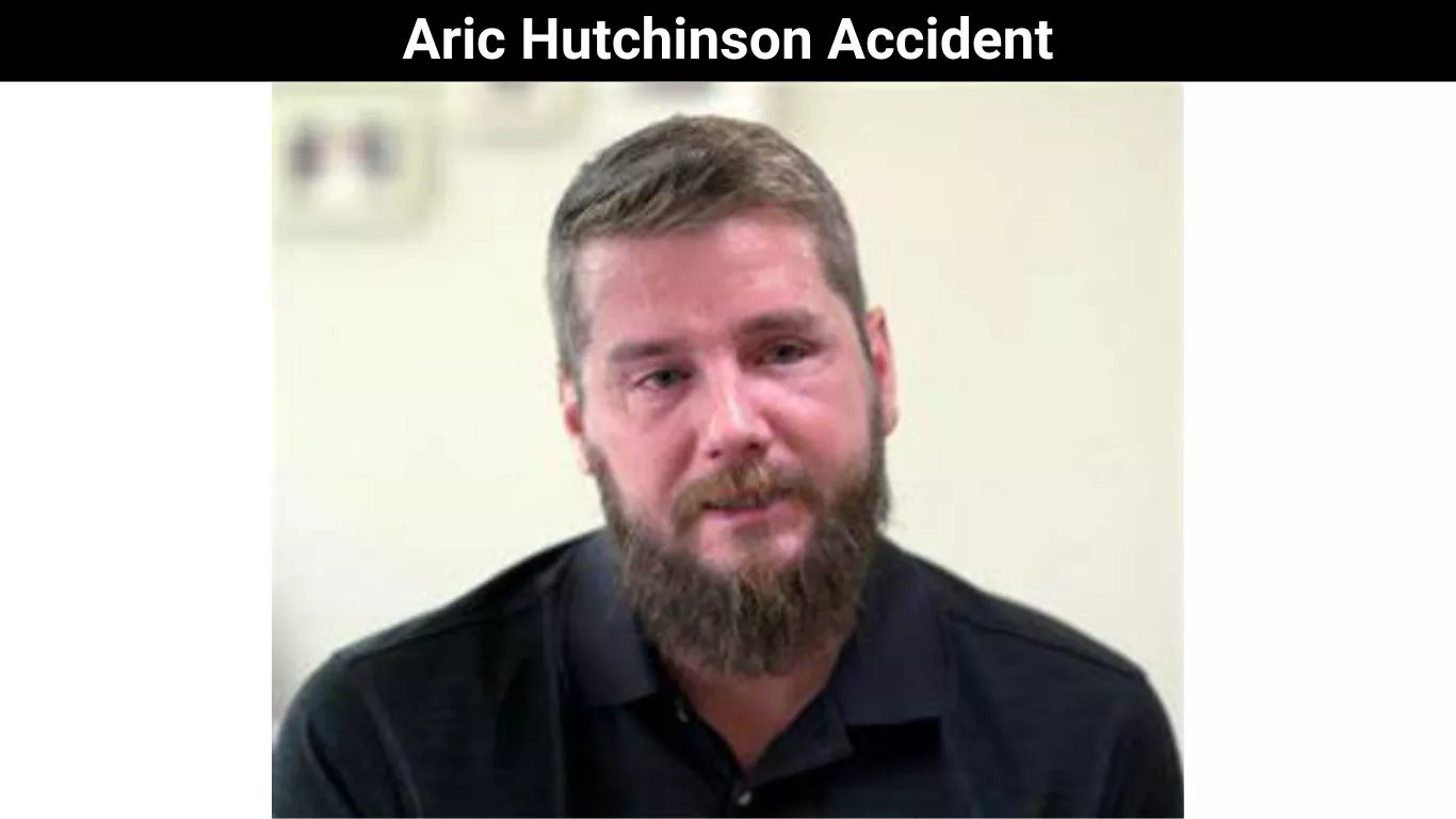 Aric Hutchinson Accident
