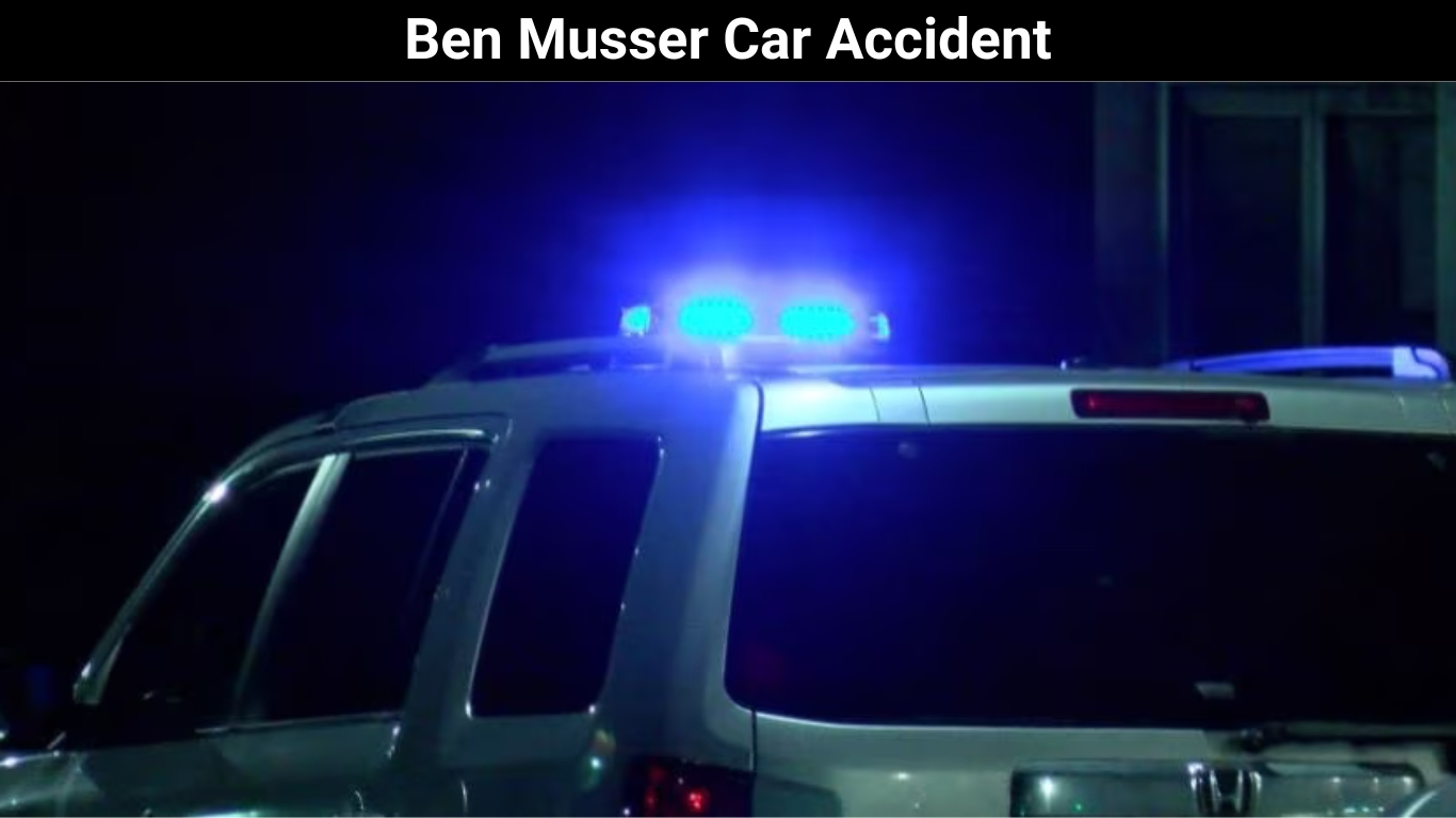 Ben Musser Car Accident