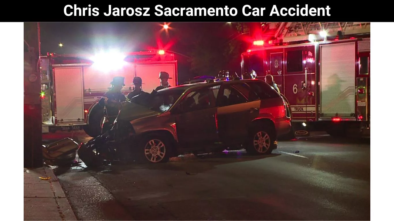 Chris Jarosz Sacramento Car Accident