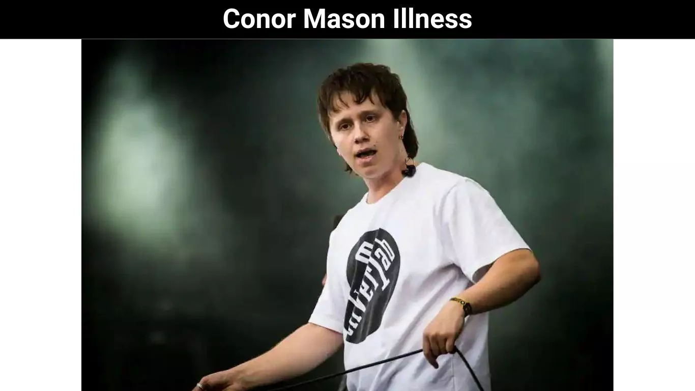 Conor Mason Illness