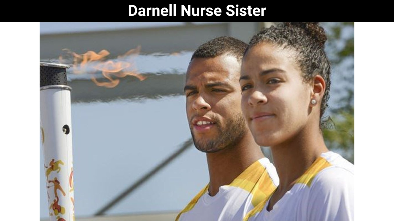 Darnell Nurse Sister
