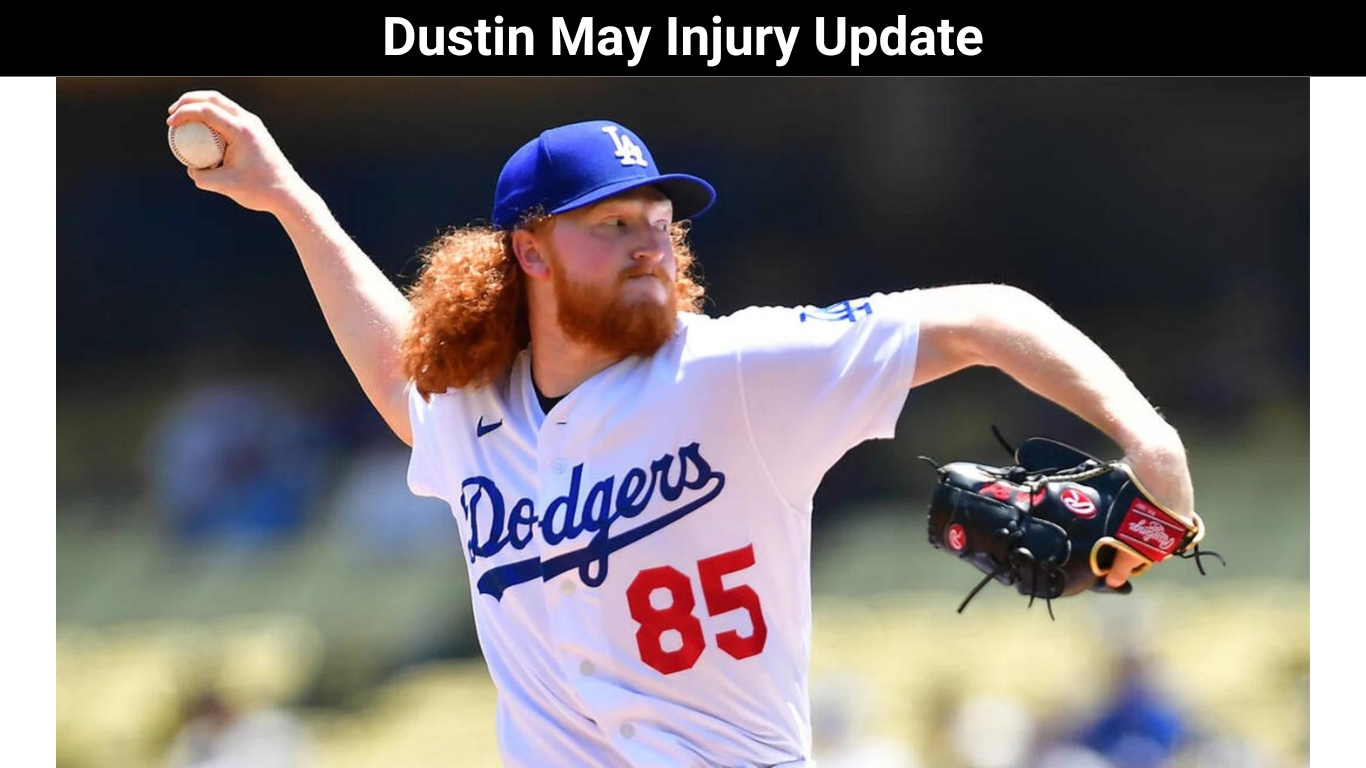 Dustin May Injury Update