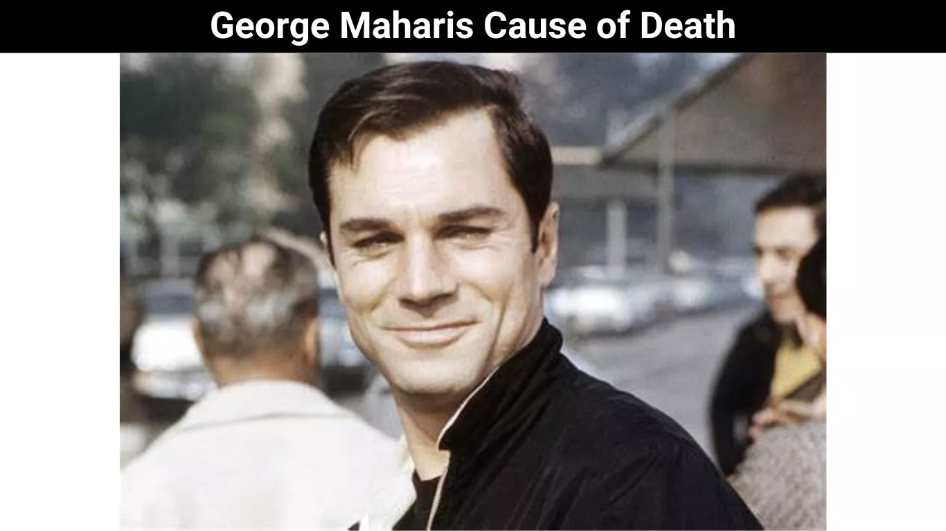 George Maharis Cause of Death