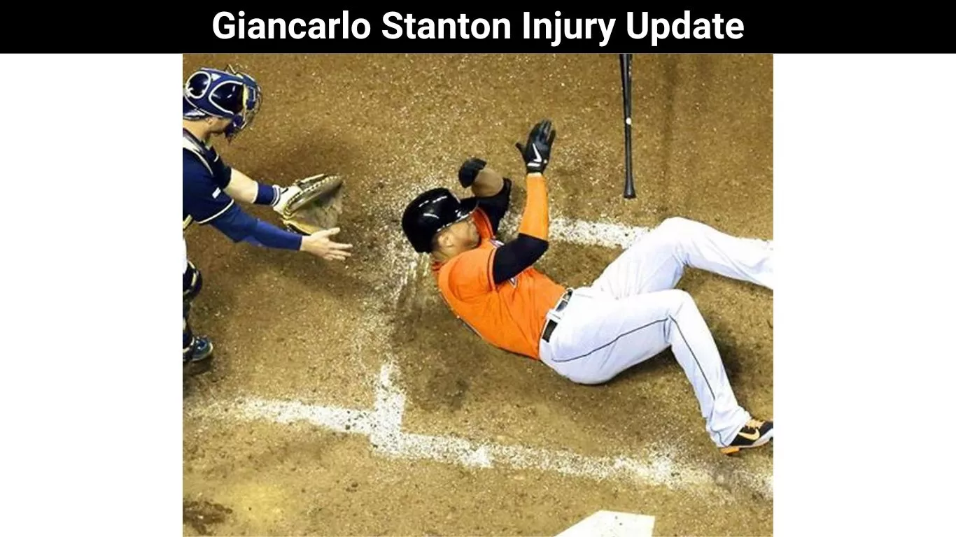 Giancarlo Stanton Injury Update