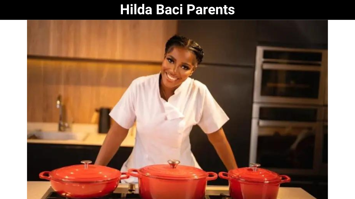 Hilda Baci Parents