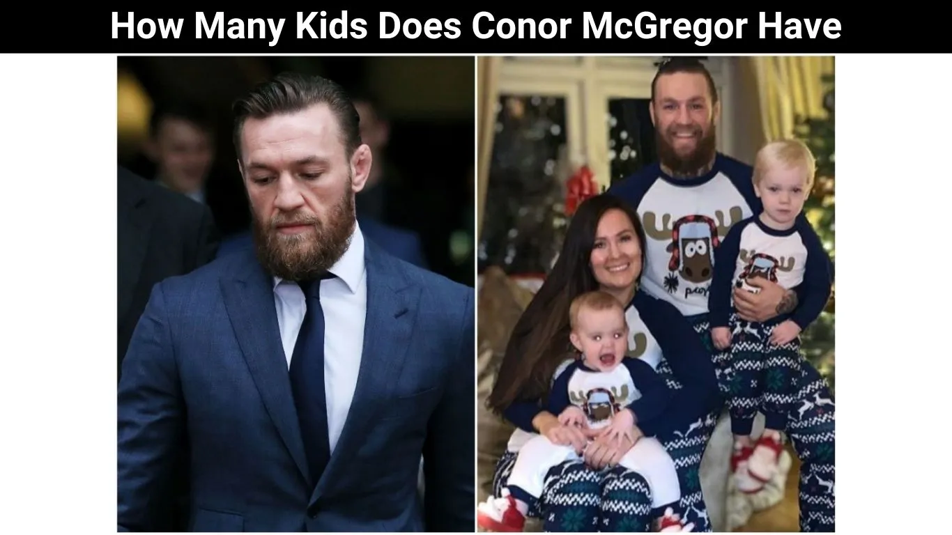 How Many Kids Does Conor McGregor Have