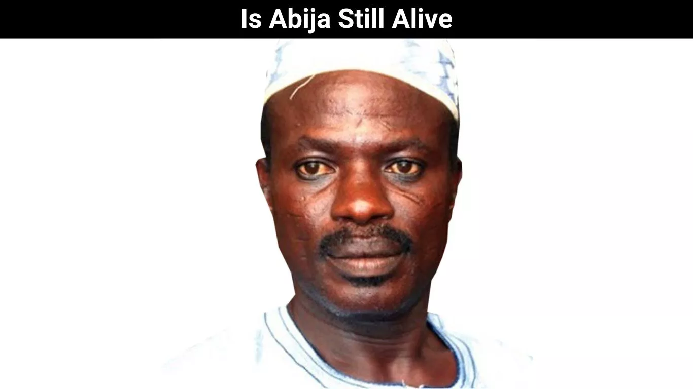 Is Abija Still Alive
