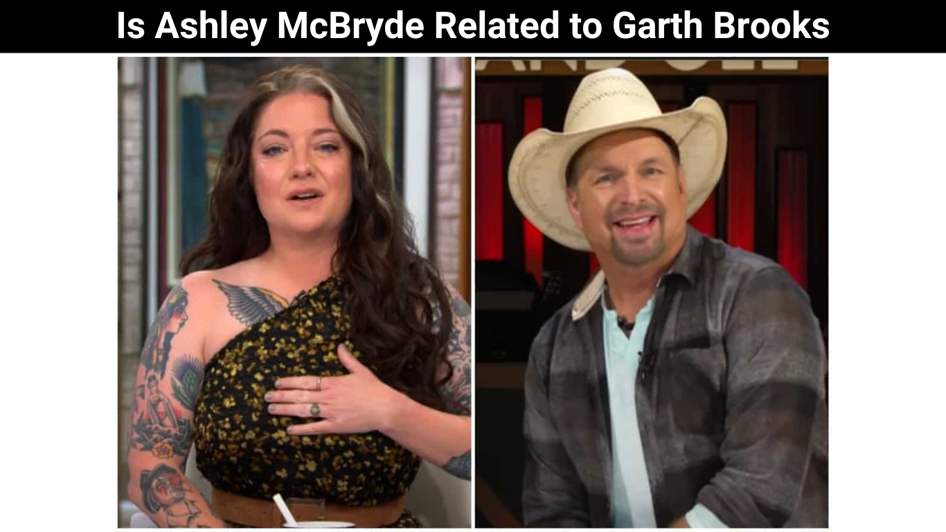 Is Ashley McBryde Related to Garth Brooks