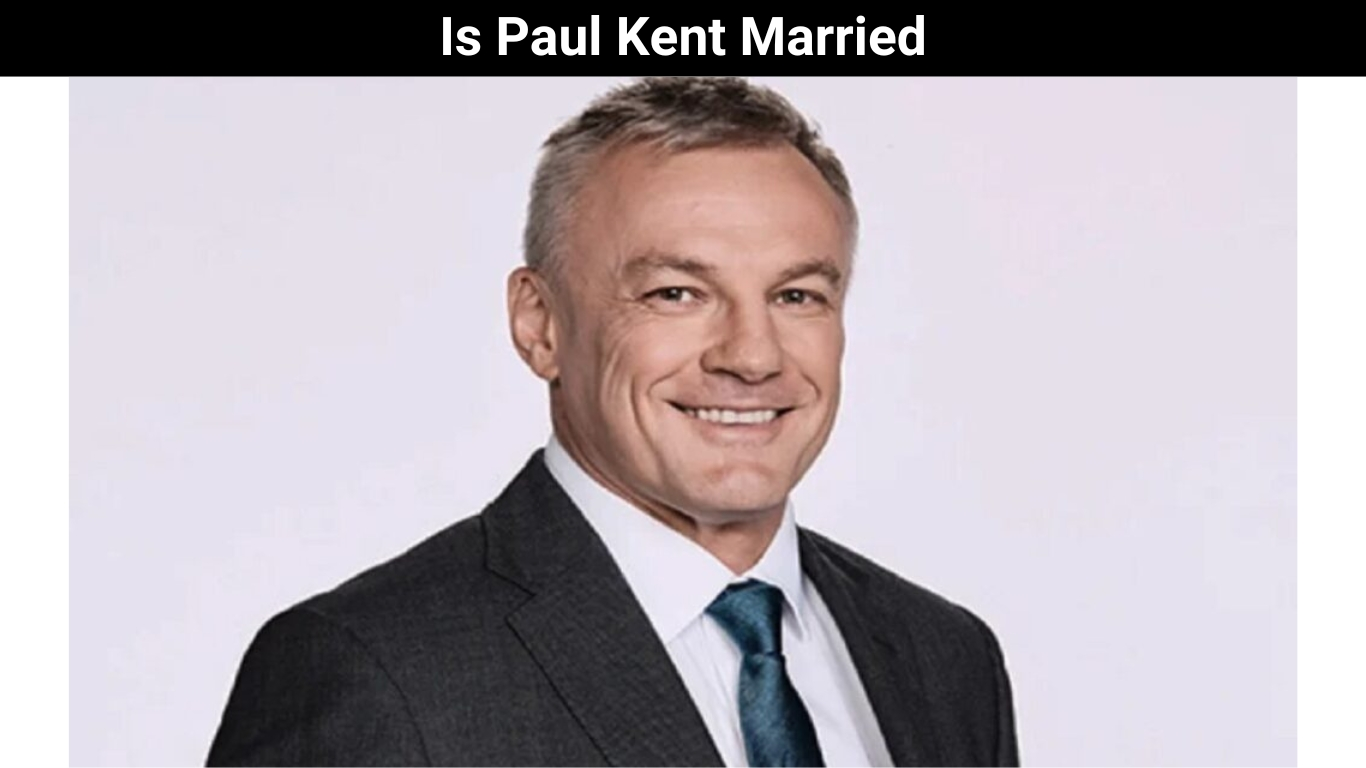 Is Paul Kent Married