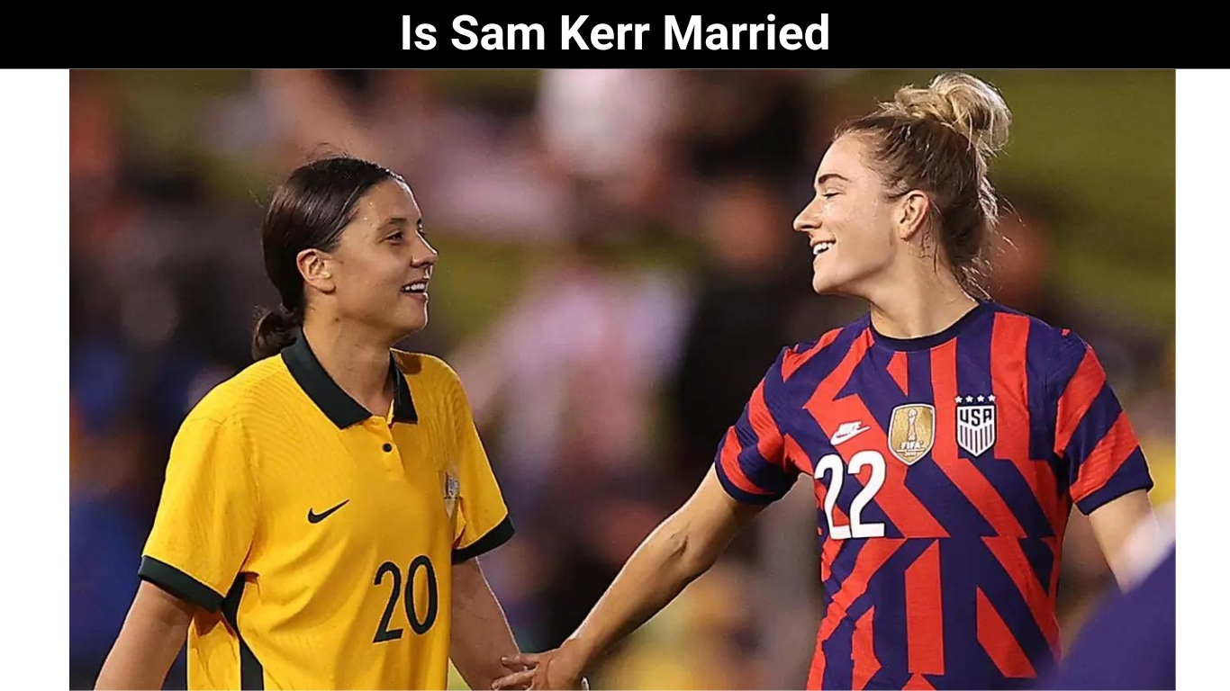 Is Sam Kerr Married