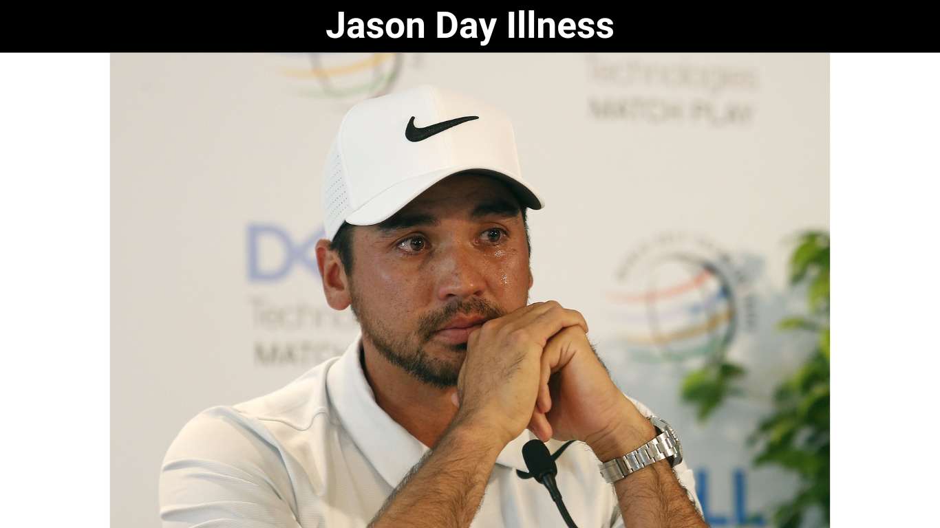 Jason Day Illness