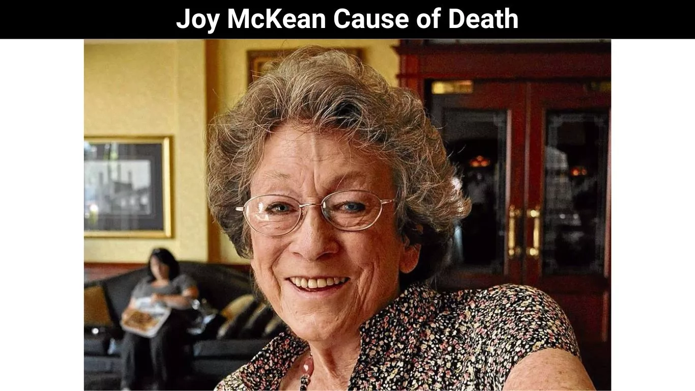 Joy McKean Cause of Death