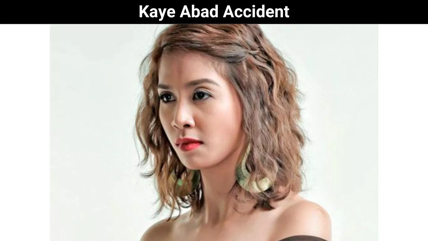 Kaye Abad Accident