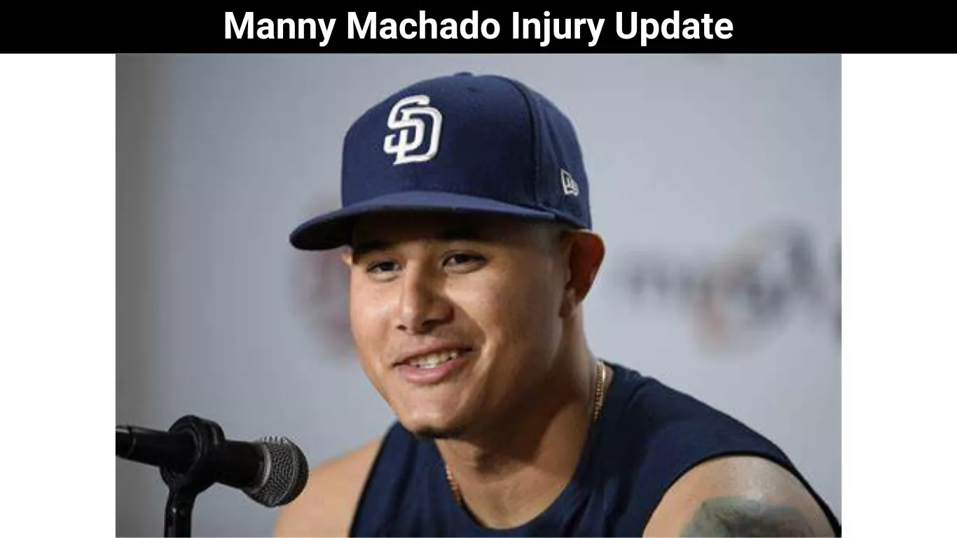 Manny Machado Injury Update