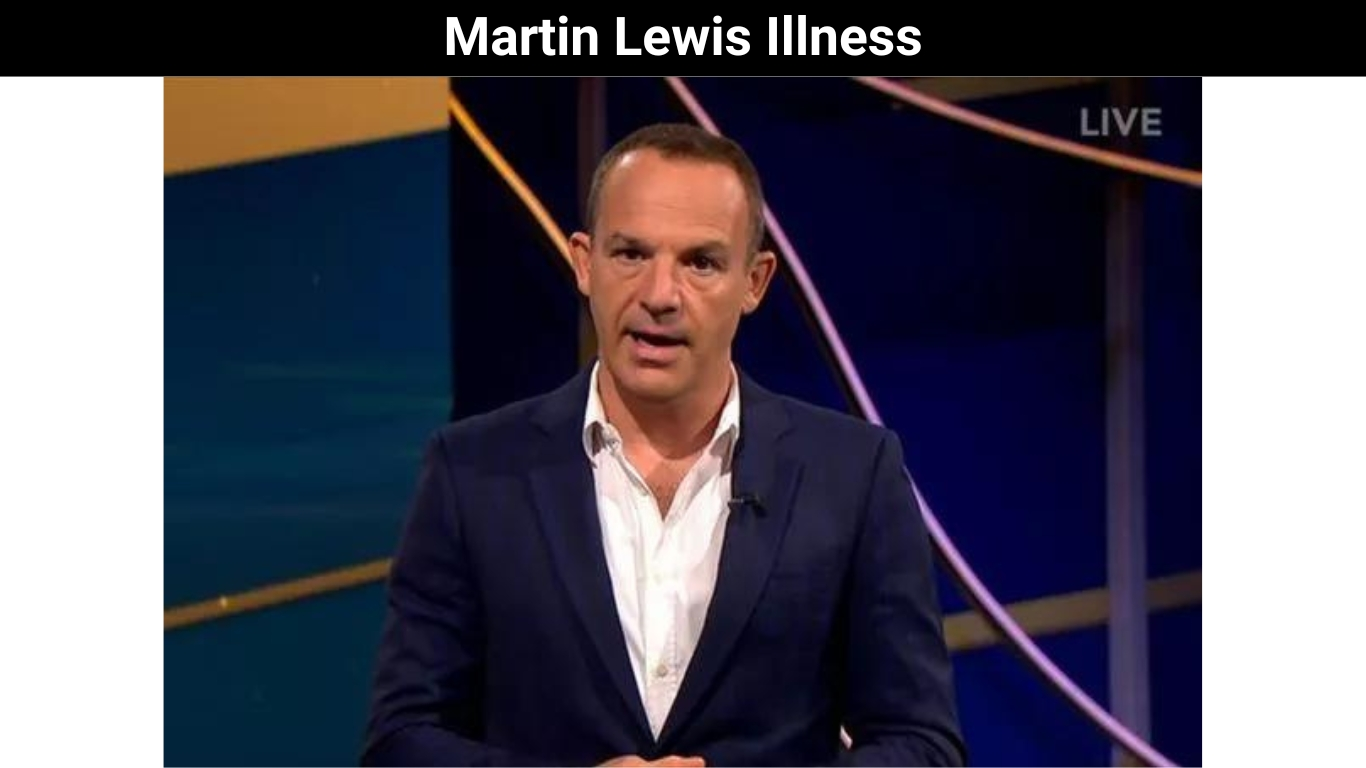 Martin Lewis Illness