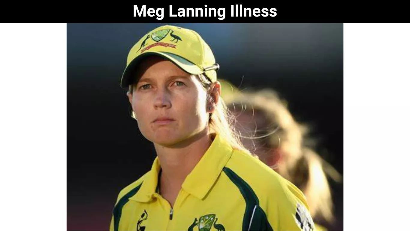 Meg Lanning Illness