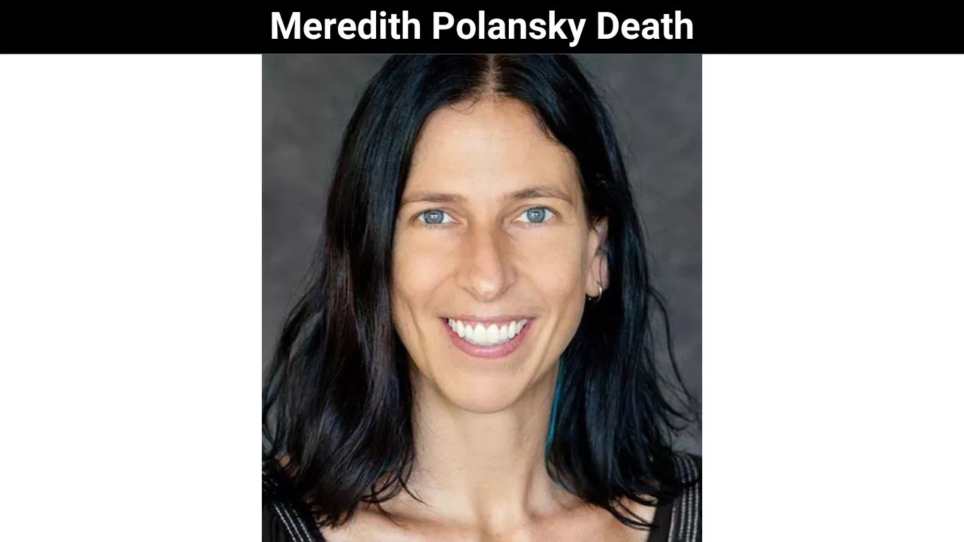 Meredith Polansky Death