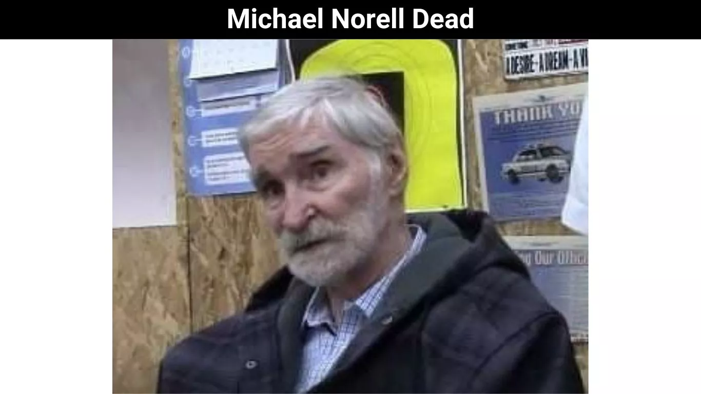 Michael Norell Dead