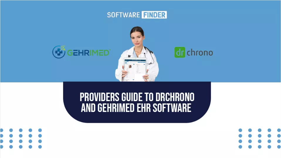 Providers Guide To DrChrono And GEHRIMED EHR Software 