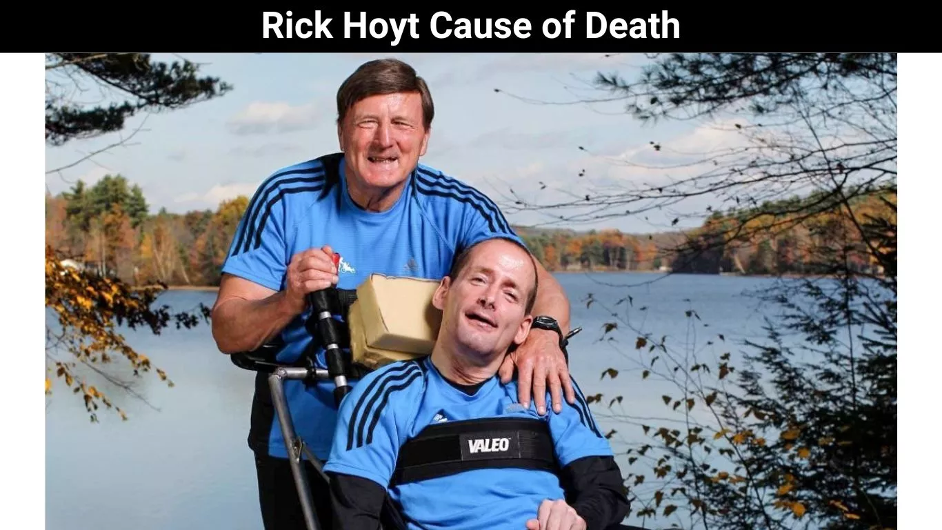 Rick Hoyt Cause of Death
