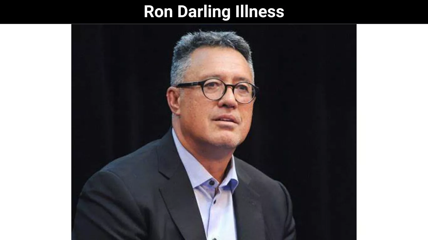 Ron Darling Illness