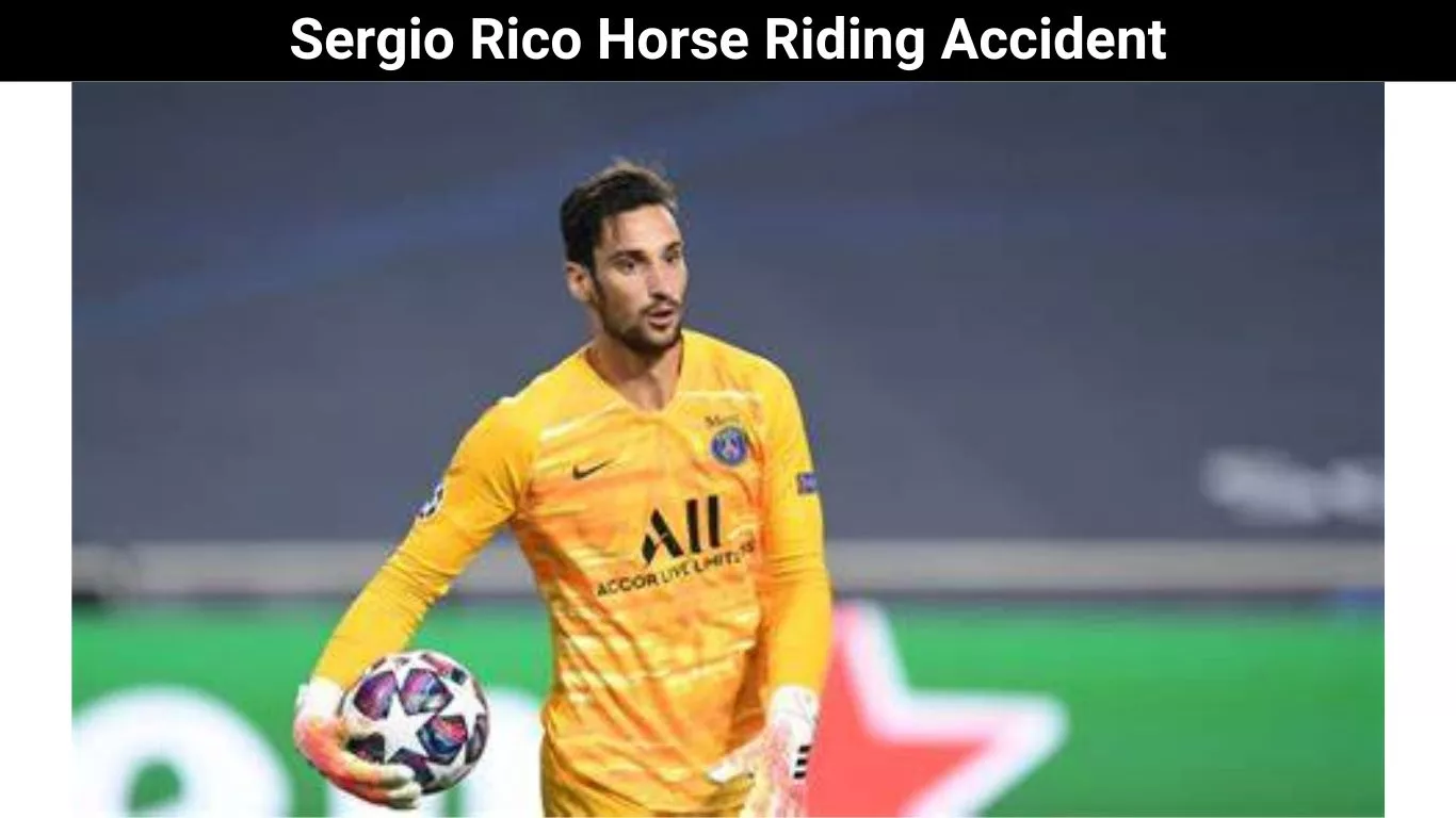 Sergio Rico Horse Riding Accident
