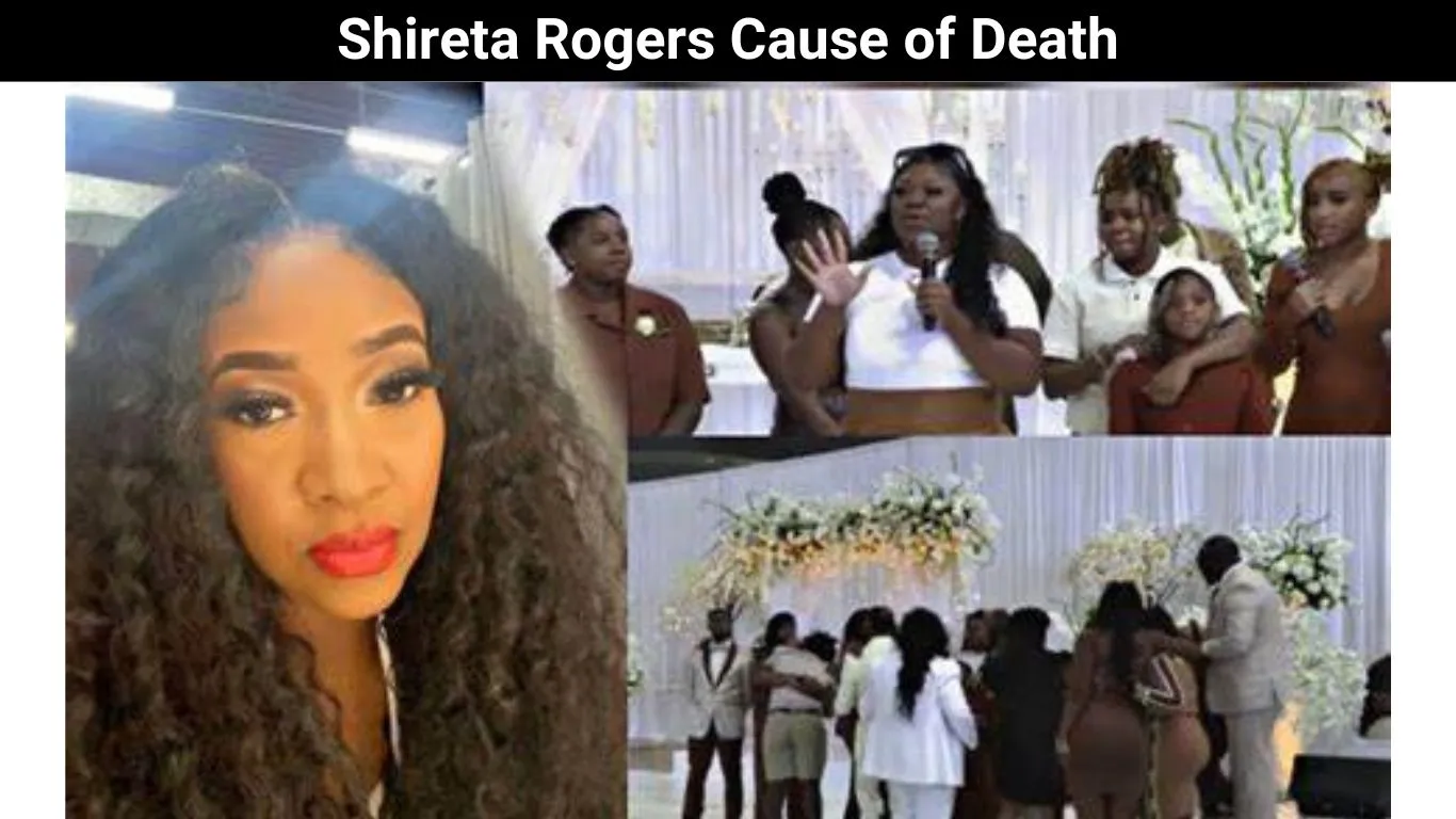 Shireta Rogers Cause of Death