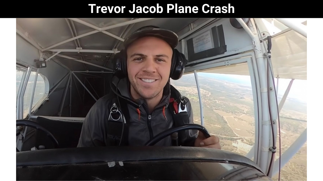 Trevor Jacob Plane Crash