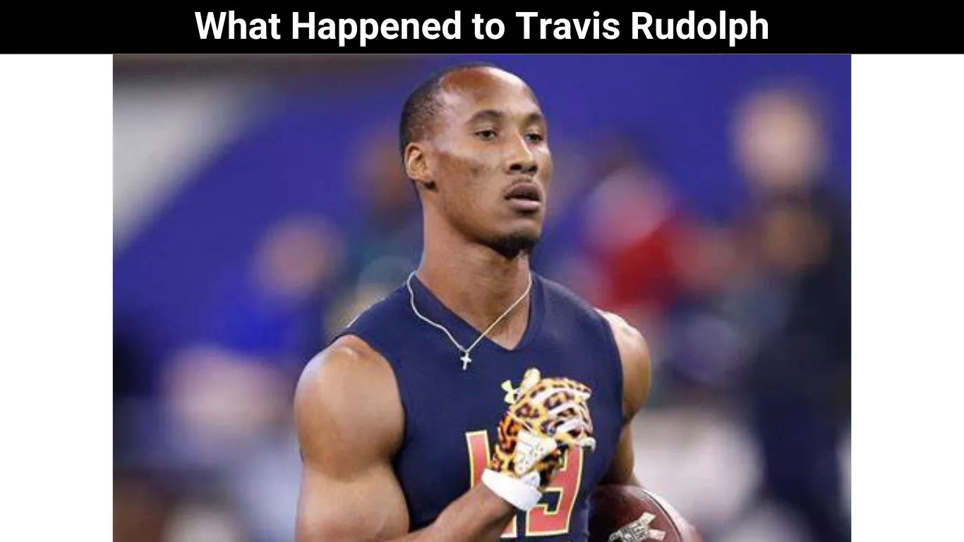 What Happened to Travis Rudolph