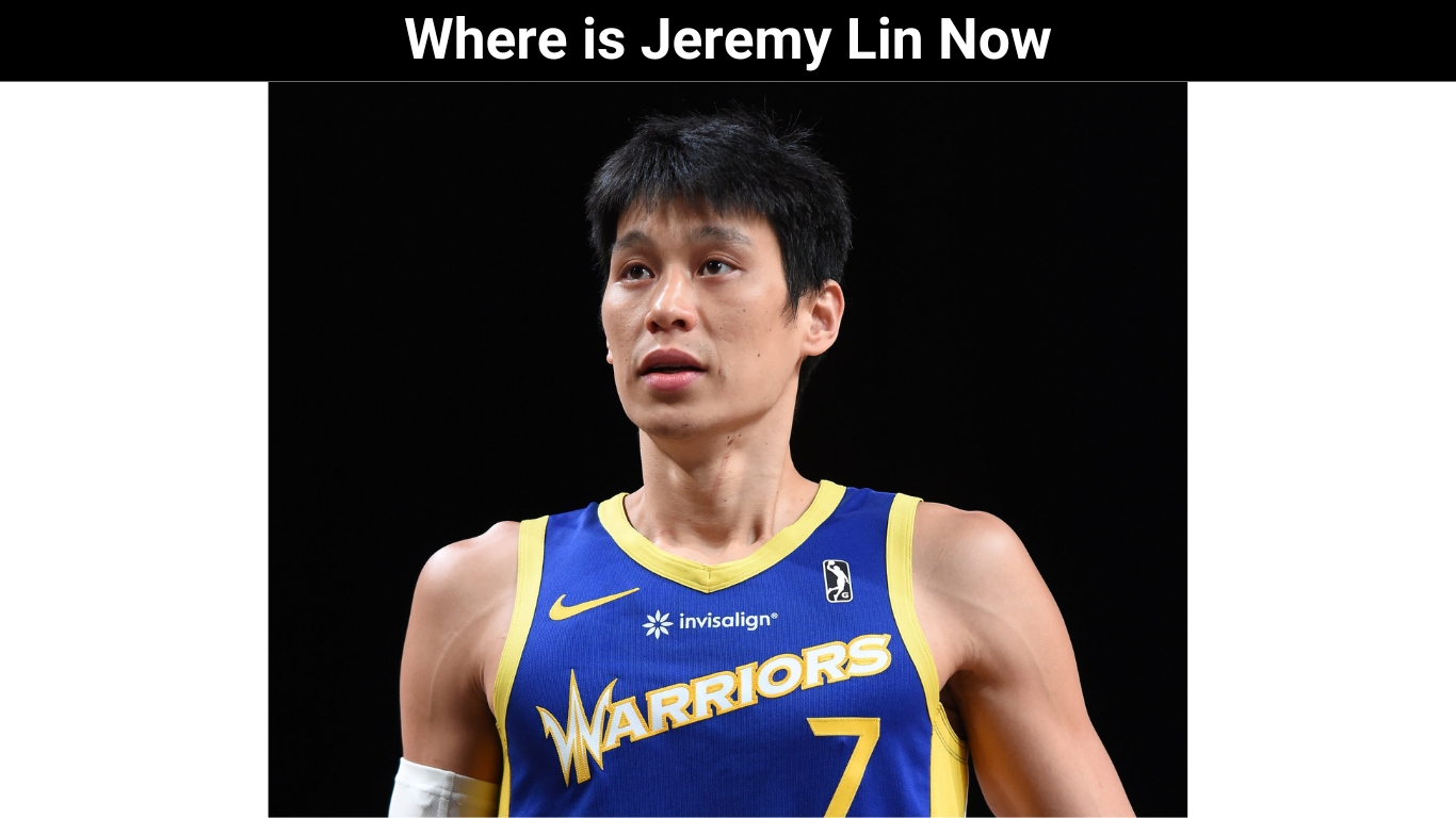 Where is Jeremy Lin Now