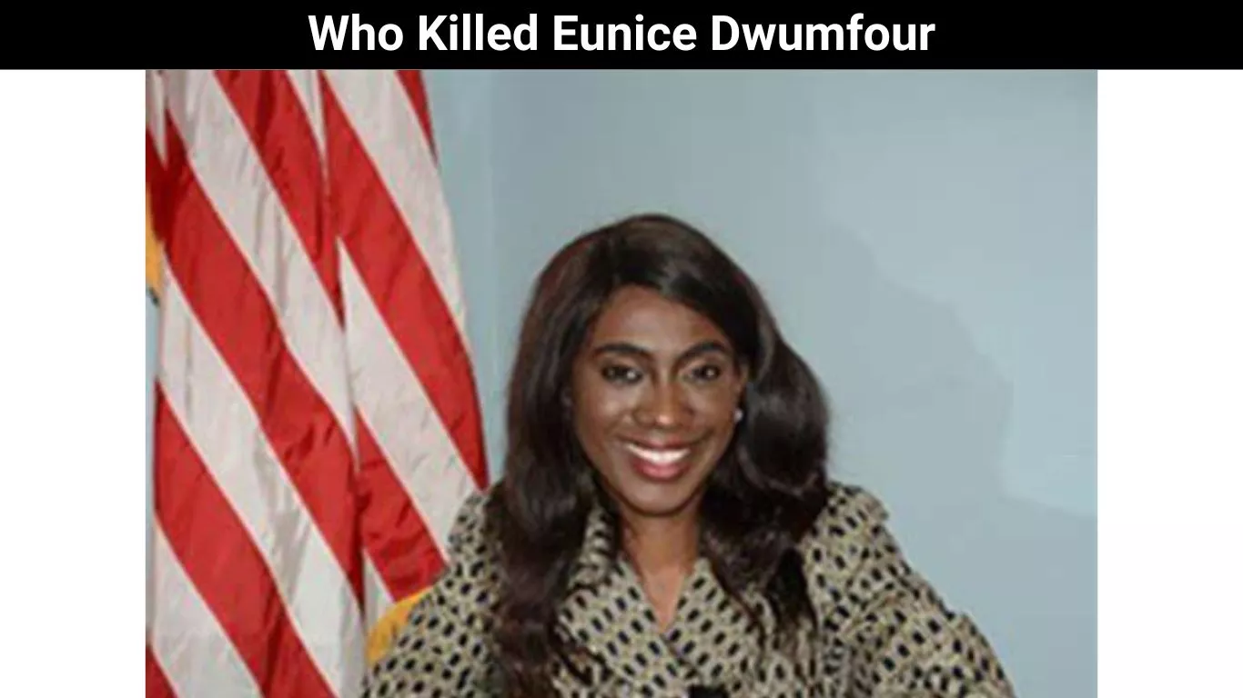 Who Killed Eunice Dwumfour