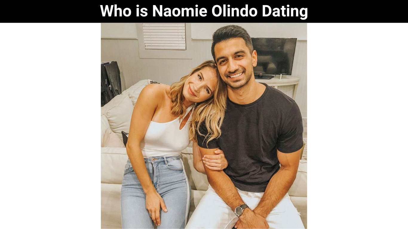 Who is Naomie Olindo Dating