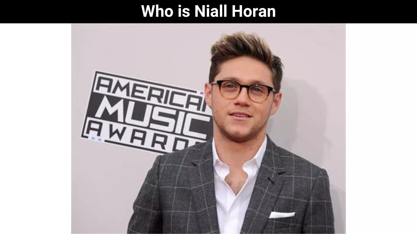 Who is Niall Horan