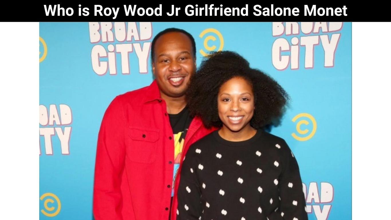 Who is Roy Wood Jr Girlfriend Salone Monet