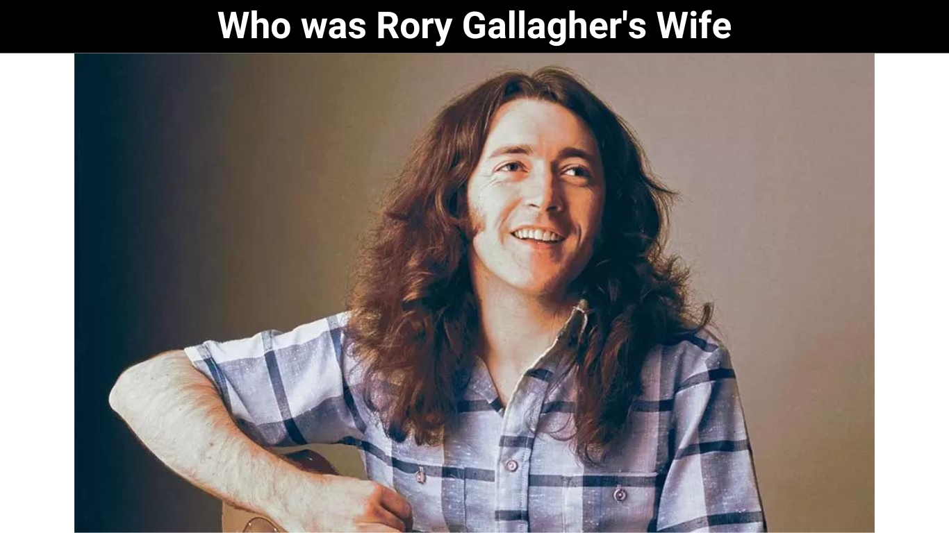 Who was Rory Gallagher's Wife