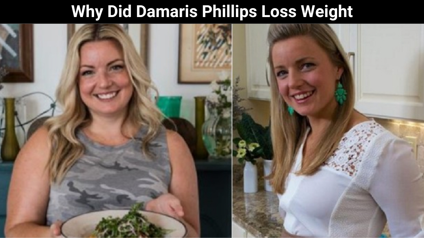 Why Did Damaris Phillips Loss Weight