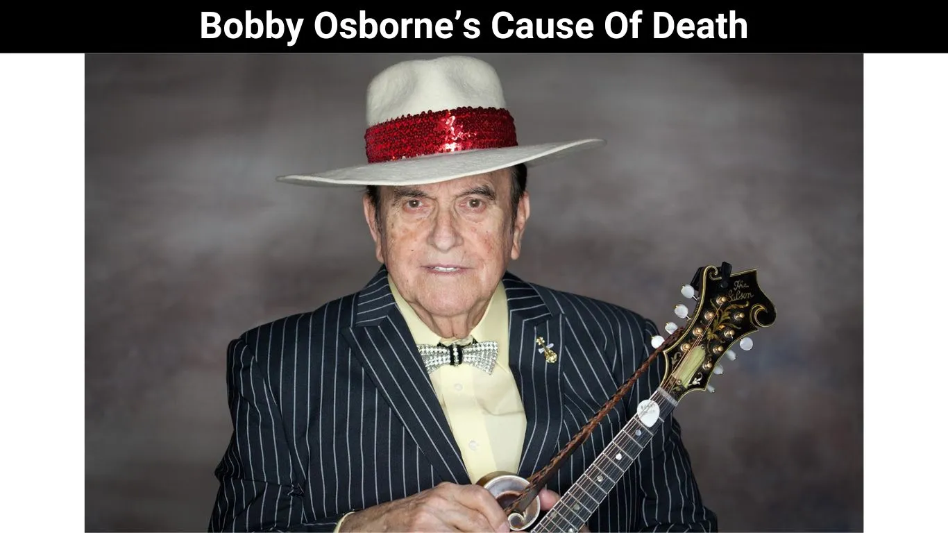 Bobby Osborne’s Cause Of Death
